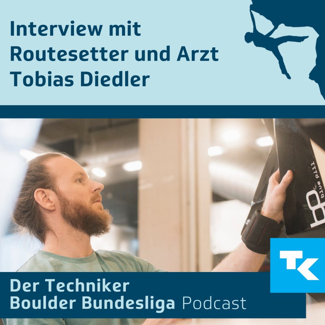 Folge 29 – Interview mit Routesetter und Arzt Tobias Diedler